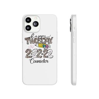 Happy Twosday Tuesday 22222 School Counselor Life Phonecase iPhone | Mazezy
