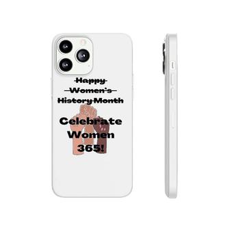 Happy Women’S History Month Celebrate Women 365 African American Phonecase iPhone | Mazezy