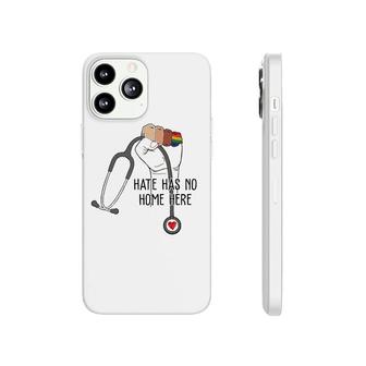 Hate Has No Home Here Nurse Lgbt Phonecase iPhone | Mazezy