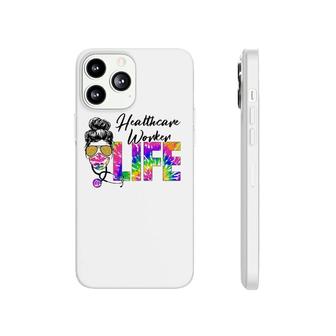 Healthcare Worker Life Nurse Day Nurse Week Funny Cma Cna Phonecase iPhone | Mazezy