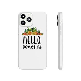 Hello, Beaches Group Of Pineapples Phonecase iPhone | Mazezy