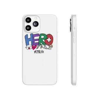 Hero Lpn Life Nurse Gift New Year 2021 Ver2 Phonecase iPhone | Mazezy