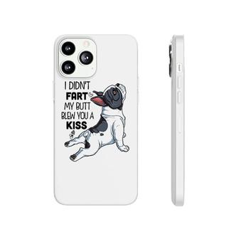 I Did Not Fart Blew You A Kiss Funny Phonecase iPhone | Mazezy