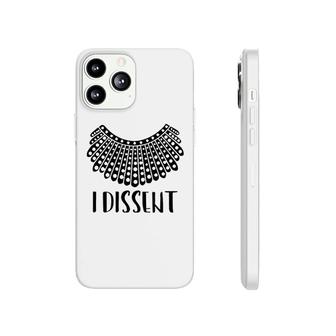 I Dissent Rbg Ruth Bader Ginsburg Feminist Phonecase iPhone | Mazezy