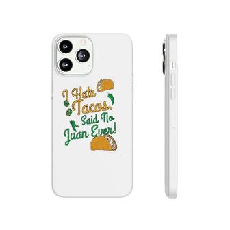 I Hate Tacos Phonecase iPhone | Mazezy