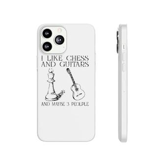 I Like Chess And Guitars And Maybe 3 People Phonecase iPhone | Mazezy