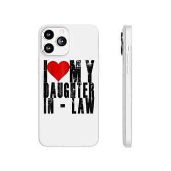 I Love My Daughter In Law Phonecase iPhone | Mazezy