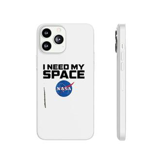 I Need My Space Phonecase iPhone | Mazezy