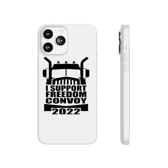 I Support Truckers Freedom Convoy 2022 Usa Canada Truckers Phonecase iPhone | Mazezy