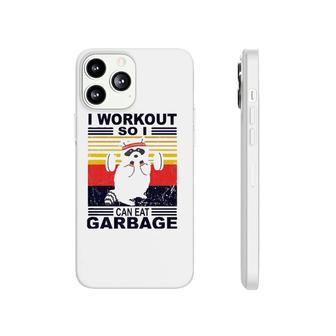 I Workout So I Can Eat Garbage Funny Raccoon Vintage Gym Phonecase iPhone | Mazezy