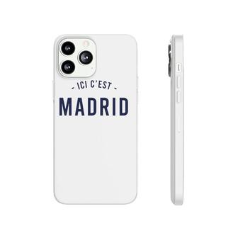 Ici C´Est Madrid Lover Vacation Phonecase iPhone | Mazezy