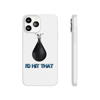I'd Hit That Speed Bag Phonecase iPhone | Mazezy