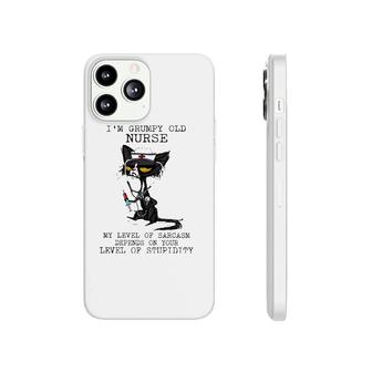 I'm Grumpy Old Nurse My Level Of Sarcasm Cat Nurse Phonecase iPhone | Mazezy