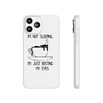 I'm Not Sleeping I'm Just Resting My Eyes Cat With Coffee Mug Phonecase iPhone | Mazezy AU