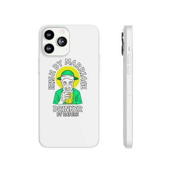 Irish By Marriage Version St Patrick's Day Phonecase iPhone | Mazezy