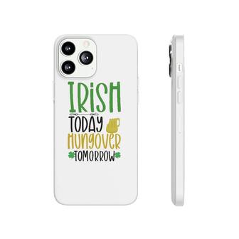 Irish Today Green Clover Gift St Patrick's Day Phonecase iPhone | Mazezy CA