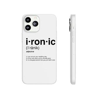 Ironic Isnt It Definition 90s Song Funny Phonecase iPhone | Mazezy UK