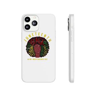 Juneteenth Women's Black Pride Independence Day Melanin Phonecase iPhone | Mazezy