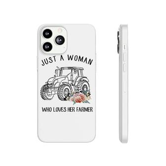 Just A Woman Who Loves Her Farmer Phonecase iPhone | Mazezy