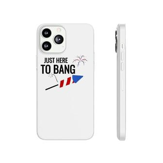 Just Here To Bang 4Th Of July V-Neck Phonecase iPhone | Mazezy