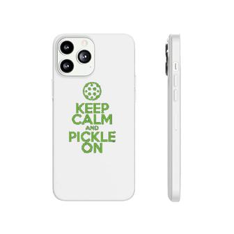 Keep Calm And Pickle On Pickleball Phonecase iPhone | Mazezy