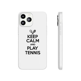 Keep Calm And Play Tennis Phonecase iPhone | Mazezy