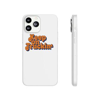Keep On Trucking Retro Classic Vintage S Phonecase iPhone | Mazezy