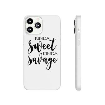 Kinda Sweet Kinda Savage Phonecase iPhone | Mazezy