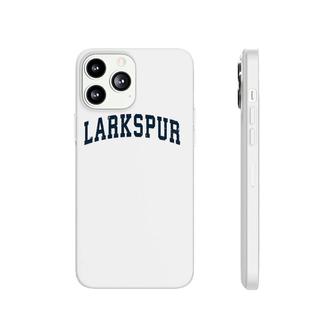 Larkspur California Ca Vintage Sports Design Navy Design Phonecase iPhone | Mazezy