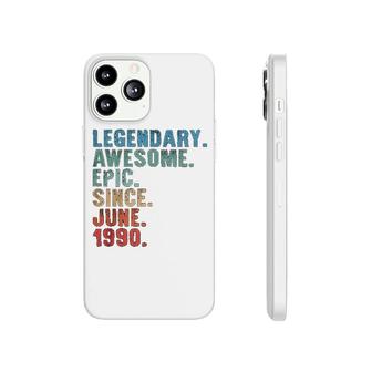 Legendary Awesome Epic Since June 1990 Phonecase iPhone | Mazezy