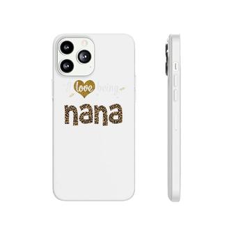 Leopard I Love Being Nana Black Phonecase iPhone | Mazezy