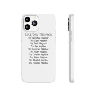 Love Thy Neighbor Equality Humanist Phonecase iPhone | Mazezy
