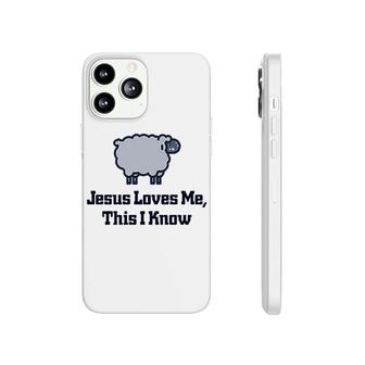 Loves Me This I Know Christian Phonecase iPhone | Mazezy