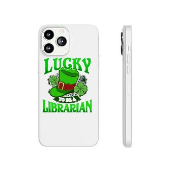 Lucky To Be A Librarian St Patricks Day Irish Gifts Phonecase iPhone | Mazezy