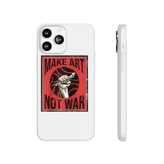 Make Art Not War Art Student Illustrations Raglan Baseball Tee Phonecase iPhone | Mazezy