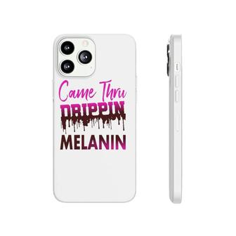 Melanin For Women Drippin Melanin Phonecase iPhone | Mazezy