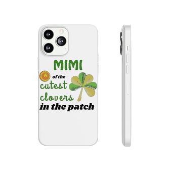 Mimi Of The Cutest Clovers In The Patch Phonecase iPhone | Mazezy
