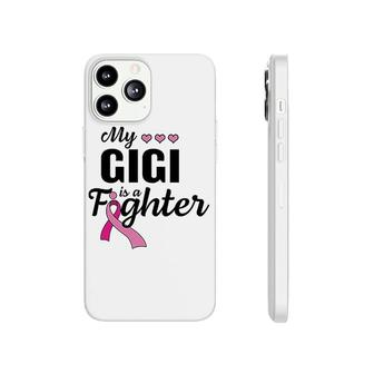 My Gigi Is A Fighter Phonecase iPhone | Mazezy