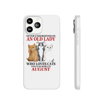 Never Underestimate An Old Lady Who Loves Cats August Phonecase iPhone | Mazezy