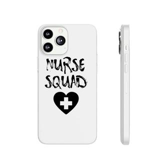 Nurse Funny Gift - Nurse Squad Phonecase iPhone | Mazezy