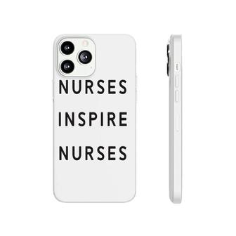 Nurses Inspire Nurses Phonecase iPhone | Mazezy