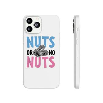 Nuts Or No Nuts Funny Gender Reveal Phonecase iPhone | Mazezy