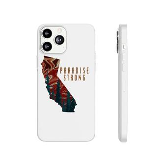 Paradise Strong Camp Fires California Strong Phonecase iPhone | Mazezy