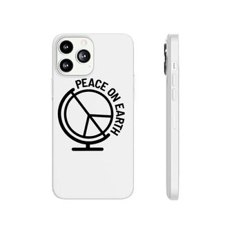 Peace On Earth Freedom Sign On A Globe World Peace Demo Gift Phonecase iPhone | Mazezy