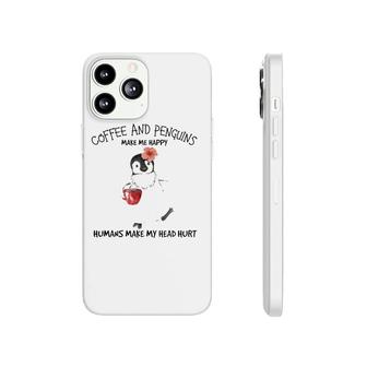 Penguin And Coffee Make Me Happy Phonecase iPhone | Mazezy