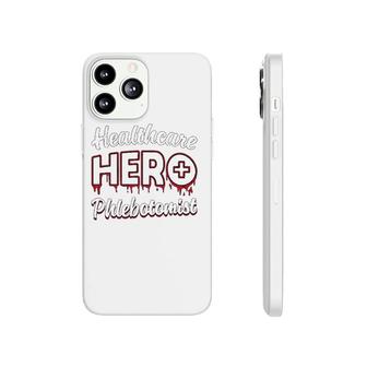 Phlebotomy Nurse Loves Nursing Healthcare Hero Phlebotomist Phonecase iPhone | Mazezy