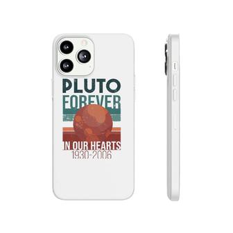 Pluto Planet Forever In Our Hearts Never Forget Phonecase iPhone | Mazezy