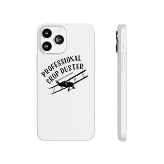 Professional Crop Duster Funny Inside Joke Phonecase iPhone | Mazezy
