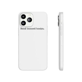 Read Banned Books Books Lovers Phonecase iPhone | Mazezy
