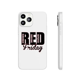 Red Friday Remember Everyone Phonecase iPhone | Mazezy